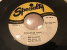 Bob Landers Willie Joe Unitar Cherokee Dance 45 Unitar Rock Specialty Funk Soul