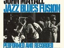 John Mayall - Jazz Blues Fusion Vinyl LP Polydor NEW