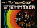 Quartette Tres Bien 