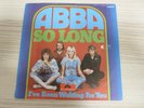 Single /  ABBA ?– So Long  / DE PRESS / RARITÄT /