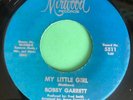 Northern Soul 45 Bobby Garrett-My Little Girl/ Big Brother-Mirwood 1970s Reissue