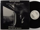 BUTCH MORRIS In Touch... But Out Of Reach KHARMA LP NM SHRINK