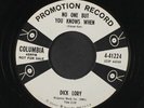 DICK LORY: Wild-blooded Woman / No One But You Knows When 45 (dj, close to M-)