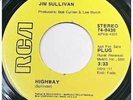 JIM SULLIVAN Highway / Lorelei Lee RCA loner folk psych HEAR  45 rare PROMO
