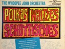 LP The Whoopee John Wilfahrt Orchestra Old Time - Good Time Polkas - Waltzes