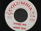 HANNAH DEAN: Strange Man / The Masquerade Is Over 45 (dj, close to M-) Soul