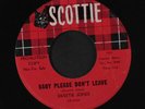 SWEETIE JONES: Baby Please Don't Leave / I've Been Wrong 45 (dj)
