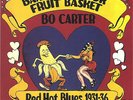 Bo Carter - 'Banana In Your Fruit Basket: Red Hot Blues 1931-36' (Vinyl LP)