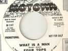 THE FOUR TOPS What Is A Man  MOTOWN PROMO  NORTHERN SOUL USA 45