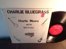 CHARLIE MOORE and the DIXIE PARTNERS Charlie Bluegrass Country Jubilee CJ-70617