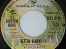 Modern Soul BRENTON WOOD Better Believe It / It Only Make Me Want It More EX