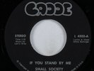 Crossover Soul 45 SMALL SOCIETY If You Stand By Me CADDE HEAR