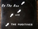 RARE 1966 GARAGE ROCK LP The Fugitives ON THE RUN WITH Justice JPL-141