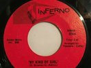 THE VOLUMES MY KIND OF GIRL MY ROAD IS THE RIGHT ROAD INFERNO 45 LISTEN  RARE