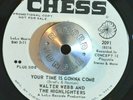 SWEET SOUL 45 - WALTER WEBB & HIGHLIGHTERS - YOUR TIME IS GONNA COME Promo HEAR