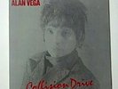 Alan Vega - Collision Drive - Celluloid - ILPS 9692 - Vinyl LP Record