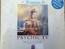 Psychic TV, Good Vibrations + Roman P. double 7