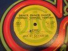 DANCE DANCE DANCE , YOWSAH, YOWSAH YOWSAH  - VINYL 12