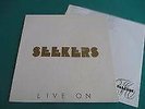 The Seekers LP Live On - includes embossed cover + insert record 33 rpm album