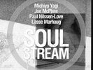 MICHIYO YAGI / JOE MCPHEE / PAAL NILSSEN-LOVE / LASSE MARHAUG Soul Stream LP
