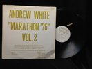 Andrew White-Marathon '75 Vol. 2-Andrew's Music No. 16-PRIVATE LABEL FREE JAZZ