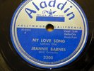 JEANNIE BARNES R&B 78 MY LOVE SONG   CAN'T GET YOU OFF MY MIND on Aladdin TB2166