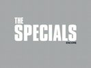 The Specials - Encore 12