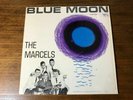 THE MARCELS BLUE MOON   ORIGINAL FIRST PRESS   STILL IN SHRINK