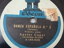 Rare VIOLIN 78 rpm XAVIER CUGAT. Danza (SARASATE) / Humoreske (DVORAK) Ac. Piano