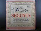 Maestro Segovia - Andrés Segovia Plays Classical Guitar - Decca Records