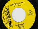 The Dramatics 45 All Because Of You SPORT rare northern soul EX HEAR