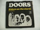 Doors - Riders on the Storm,  7’’ vinyl, Single,   EKS 45738, 1972
