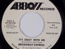 BROADWAY EXPRESS: It's Okay With Me / Satisfaction ABBOTT Northern Soul 45 NM-