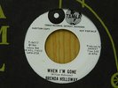 Brenda Holloway motown 45 When Im Gone bw I've Been Good To You Tamla promo