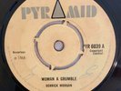 DERRICK MORGAN - WOMAN A GRUMBLE - PYRAMID ( ROCKSTEADY 7 )