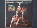Los Indios Tabajaras / SWEET AND SAVAGE / LP / LSP-1788
