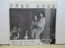 DEAD MOON Don't Burn The Fires 7