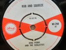 KING PERRY RUB AND SQUEEZE / HERE COMES THE MINX OG UK ISLAND 7