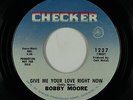 Crossover Soul 45 - Bobby Moore - Give Me Your Love Right Now - Checker VG+ mp3