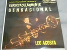 LEO ACOSTA -ESPECTACULARMENTE SENSACIONAL- MEXICAN LP MEXICAN JAZZ