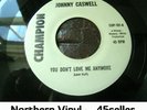 ? JOHNNY CASWELL 'You Don't Love Me Anymore' EX- northern soul 45