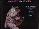 Elvis Presley Raised On Rock / For Ol' Times Sake USA vinyl LP album record