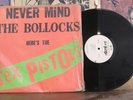 SEX PISTOLS, NEVER MIND THE BOLLOCKS - AUTOGRAPHED JOHNNY ROTTEN LP WHITE LABEL