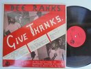 DEE RANKS Give Thanks SK Raw LoFi Private Digi Synth Reggae LP Last Copy  HEAR