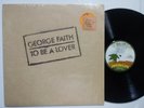 George Faith To Be A Lover LP Mango Records