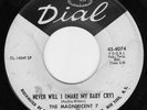 Northern Soul   The Magnificent 7   Never Will I (Make My Baby Cry)   Dial w/d