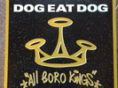 DOG EAT DOG - All Boro Kings (RR9020-1, 1994) original vinyl LP