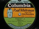 Paul Whiteman and His Orchestra COLUMBIA 1755-D E+ PRE WAR JAZZ / DANCE BAND 78