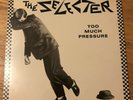 THE SELECTER Too Much Pressure LP  -- SEALED ORIGINAL PRESSING ska skinheads