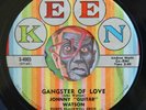HEAR Johnny Guitar Watson 45 Gangster Of Love/One Room KEEN R&B mod soul blues